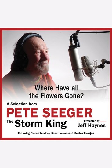 Where Have all the Flowers Gone? - A Selection from Pete Seeger: The Storm King - cover