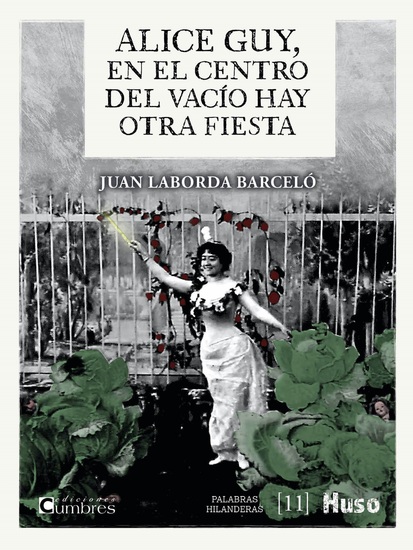 Alice Guy - En el centro del vacío hay otra fiesta - cover