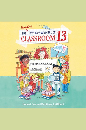 The Unlucky Lottery Winners of Classroom 13 - cover