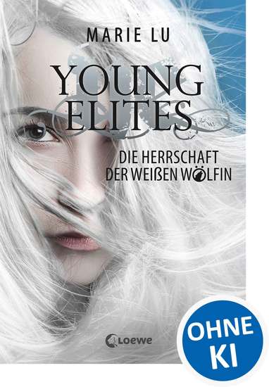 Young Elites (Band 3) - Die Herrschaft der Weißen Wölfin - Spannende Fantasy-Trilogie ab 14 Jahre - cover