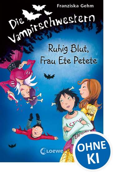 Die Vampirschwestern (Band 12) - Ruhig Blut Frau Ete Petete - Lustiges Fantasybuch für alle Vampirfans ab 10 Jahren - Der Kinderbuch-Klassiker über Freundschaft die erste Liebe und jede Menge Abenteuer - cover