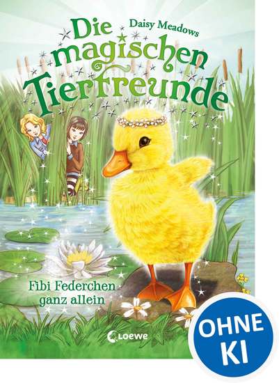 Die magischen Tierfreunde (Band 3) - Fibi Federchen ganz allein - cover