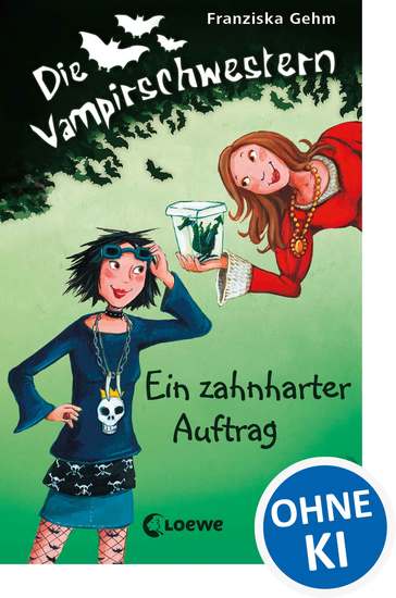 Die Vampirschwestern (Band 3) - Ein zahnharter Auftrag - Lustiges Fantasybuch für alle Vampirfans ab 10 Jahren - Der Kinderbuch-Klassiker über Freundschaft die erste Liebe und jede Menge Abenteuer - cover