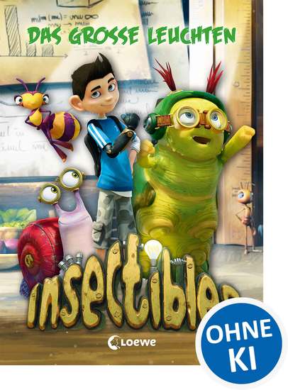 Insectibles (Band 3) - Das große Leuchten - Kinderbuchreihe zur KiKa-Serie für Jungen und Mädchen ab 7 Jahre - cover