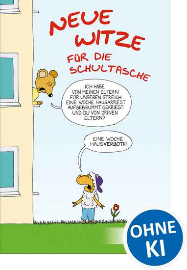 Neue Witze für die Schultasche - Lustige Schülerwitze ab 8 Jahre - cover