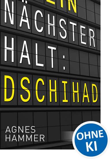 Nächster Halt: Dschihad - Spannender Jugenthriller ab 14 Jahre - cover
