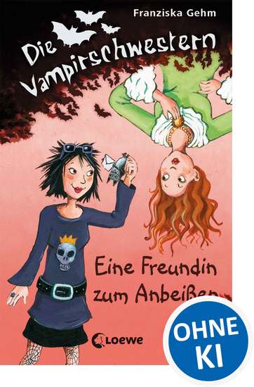 Die Vampirschwestern (Band 1) - Eine Freundin zum Anbeißen - Lustiges Fantasybuch für alle Vampirfans ab 10 Jahren - Der Kinderbuch-Klassiker über Freundschaft die erste Liebe und jede Menge Abenteuer - cover