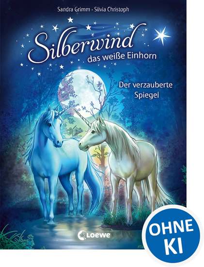 Silberwind das weiße Einhorn (Band 1) - Der verzauberte Spiegel - cover