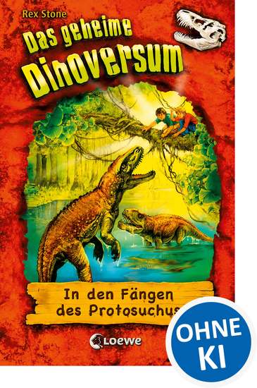 Das geheime Dinoversum (Band 14) - In den Fängen des Protosuchus - Kinderbuch über Dinosaurier für Jungen und Mädchen ab 7 Jahre - cover