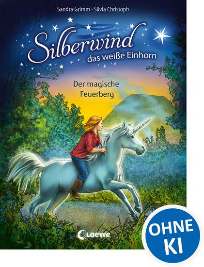 Silberwind das weiße Einhorn (Band 2) - Der magische Feuerberg - cover