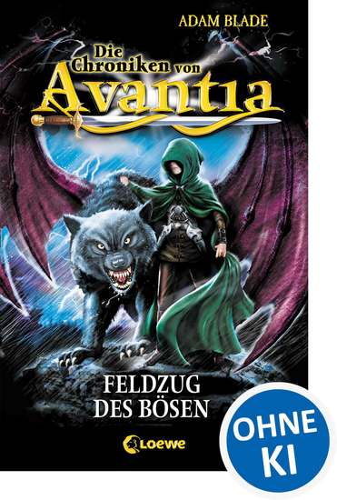 Die Chroniken von Avantia (Band 2) – Feldzug des Bösen - Abenteuer in der bekannten Welt aus Beast Quest - cover