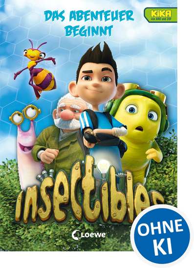 Insectibles (Band 1) - Das Abenteuer beginnt - Kinderbuchreihe zur KiKa-Serie für Jungen und Mädchen ab 7 Jahre - cover
