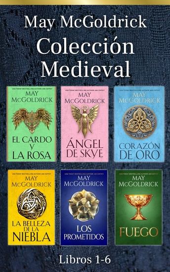 May McGoldrick Colección Medieval: Libros 1 - 6 - Amor leyendas y terratenientes: las seis primeras historias apasionantes de los Macpherson - cover