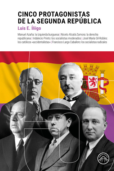 Cinco protagonistas de la Segunda República - cover