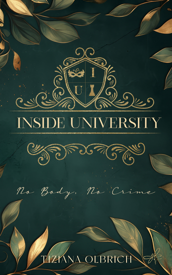 Inside University: No Body No Crime - Ein spannendes New Adult Drama mit Dark Academia Vibes im Herzen einer elitären Universität - cover