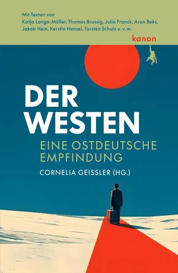 Der Westen - Eine ostdeutsche Empfindung - cover