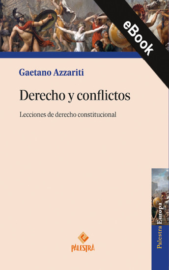 Derecho y conflictos - Lecciones de derecho constitucional - cover