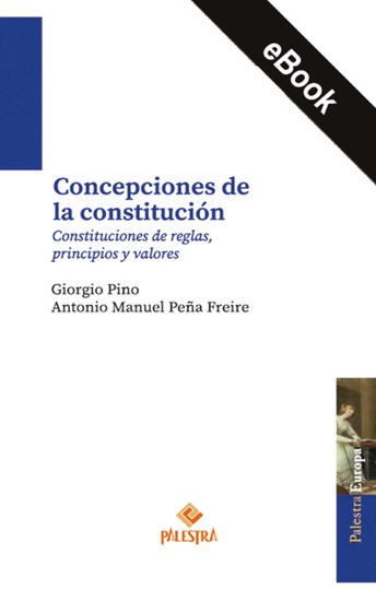 Concepciones de la constitución - Constituciones de reglas principios y valores - cover