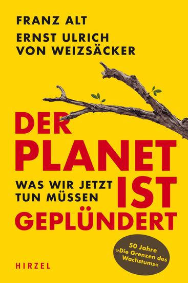 Der Planet ist geplündert Was wir jetzt tun müssen - cover