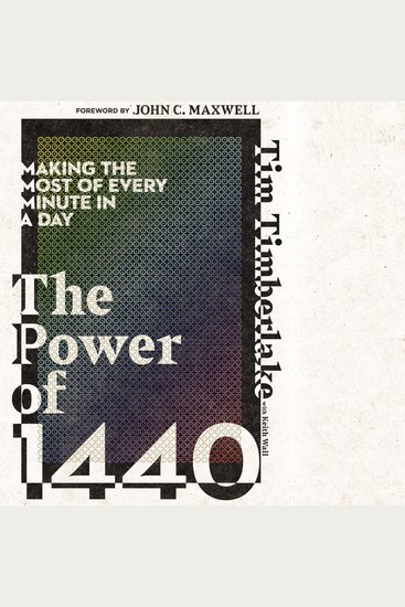 The Power of 1440 - Making the Most of Every Minute in a Day - cover