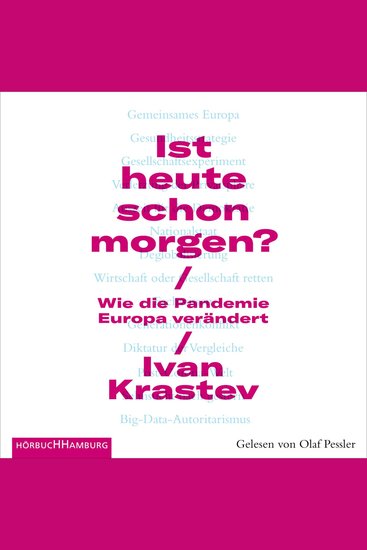 Ist heute schon morgen? - Wie die Pandemie Europa verändert - cover