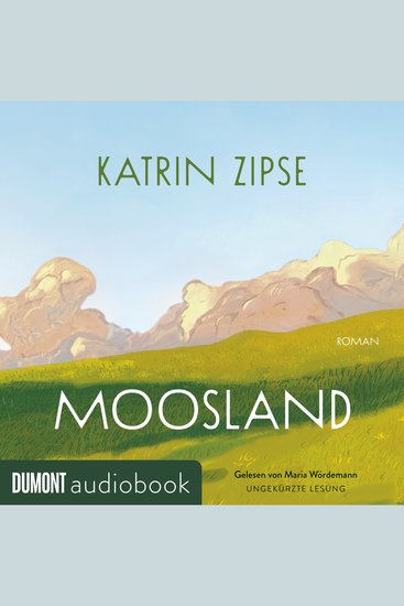 Moosland - Roman | Über die Kraft von Sprache Natur und Gemeinschaft - cover