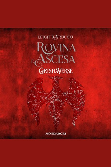 Grishaverse - Rovina e ascesa - cover