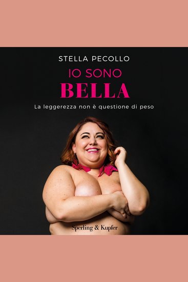 Io sono bella - La leggerezza non è questione di peso - cover