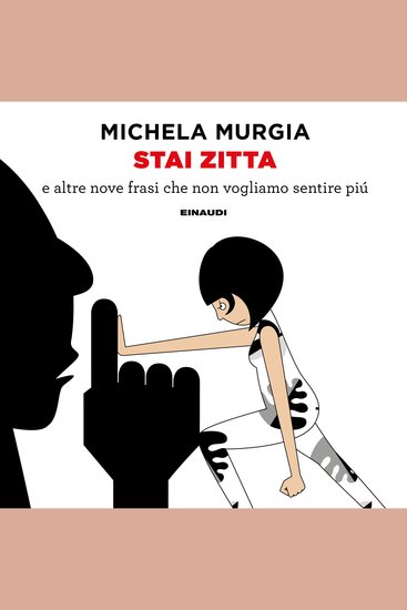 Stai zitta - e altre nove frasi che non vogliamo sentire più - cover