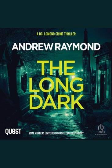 The Long Dark - DCI Lomond Crime Thrillers Book 5 - cover