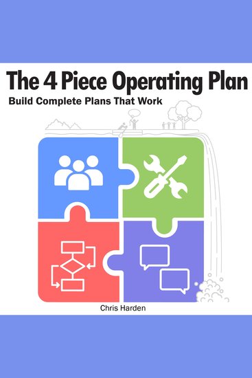 The 4 Piece Operating Plan - Build Complete Plans That Work - cover