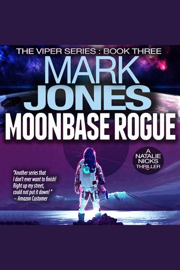 Moonbase Rogue - An Action-Packed Sci-Fi Spy Thriller - cover