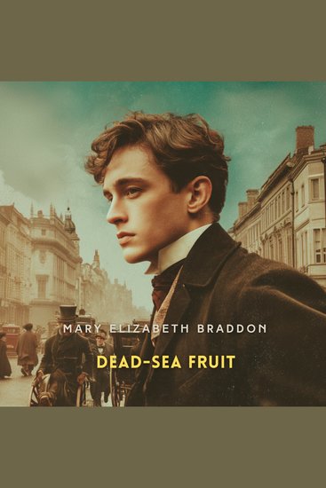 Dead-Sea Fruit Volume 1 - cover