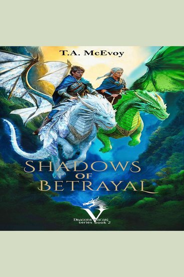 Shadows of Betrayal - Part I — The Age of Loose Darkness - cover