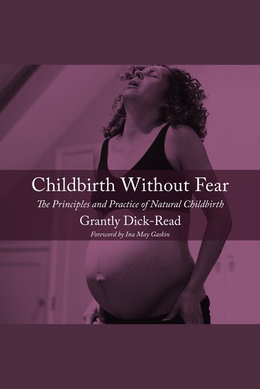 Childbirth without Fear - The Principles and Practice of Natural Childbirth - cover