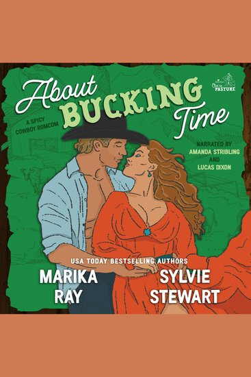 About Bucking Time - A Spicy Cowboy RomCom - cover
