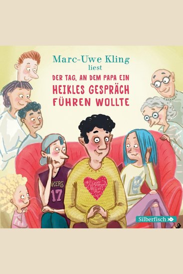 Der Tag an dem Papa ein heikles Gespräch führen wollte - Inszenierte Lesung - cover
