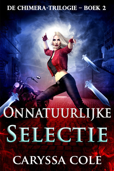 Onnatuurlijke Selectie - Het meeslepende tweede deel van de Chimera‑urban‑fantasytrilogie! - cover