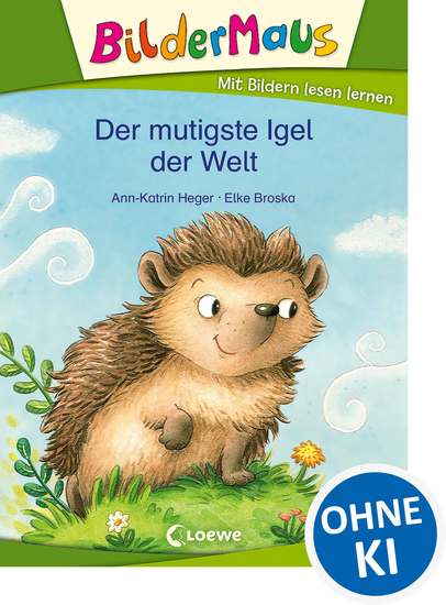 Bildermaus - Der mutigste Igel der Welt - Mit Bildern lesen lernen - Ideal für die Vorschule und Leseanfänger ab 5 Jahre - cover