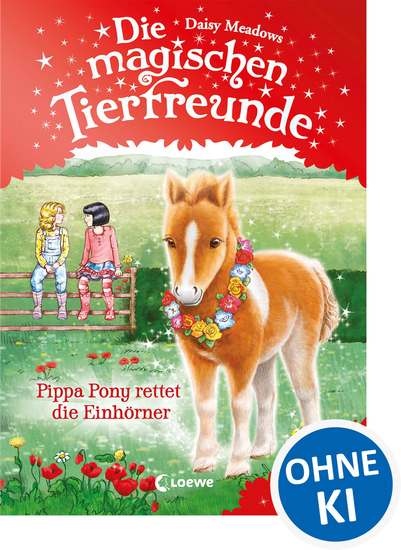 Die magischen Tierfreunde - Pippa Pony rettet die Einhörner - ab 7 Jahre - cover