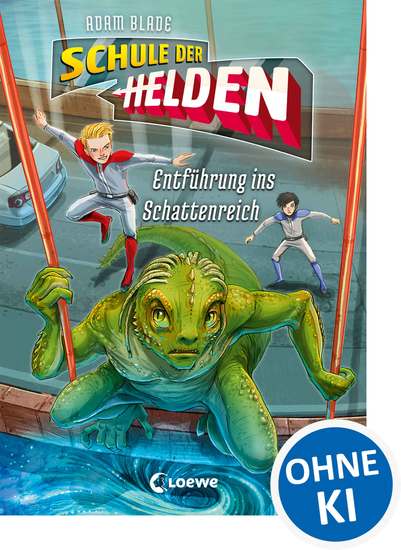 Schule der Helden (Band 3) - Entführung ins Schattenreich - Actionreiche Abenteuerreihe für Kinder ab 8 Jahre - cover