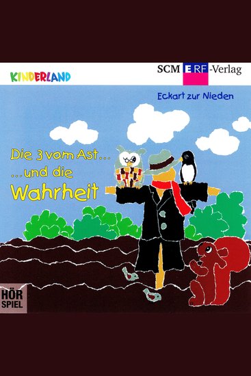 07: Die 3 vom Ast und die Wahrheit - Die 3 vom Ast - cover