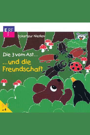 08: Die 3 vom Ast und die Freundschaft - Die 3 vom Ast - cover