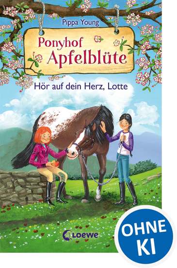 Ponyhof Apfelblüte (Band 17) - Hör auf dein Herz Lotte - Pferdebuch für Mädchen ab 8 Jahre - cover