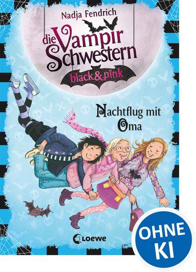 Die Vampirschwestern black & pink (Band 5) - Nachtflug mit Oma - Lustiges Fantasybuch für alle Vampirfans ab 10 Jahren - Der Kinderbuch-Klassiker über Freundschaft die erste Liebe und jede Menge Abenteuer - cover