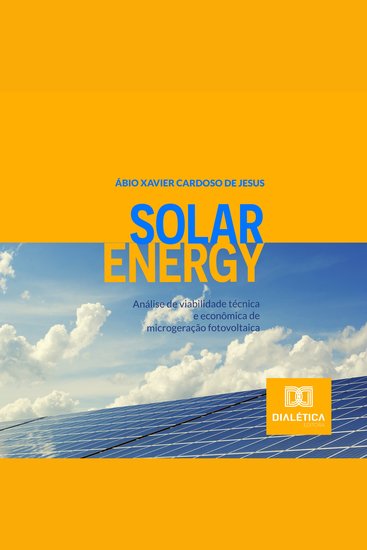 SolarEnergy - análise de viabilidade técnica e econômica de microgeração fotovoltaica - cover