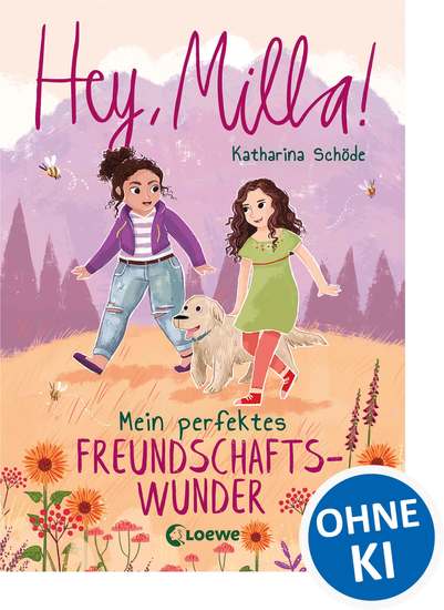 Hey Milla! (Band 2) - Mein perfektes Freundschaftswunder - Kinderbuch für Mädchen und Jungen ab 8 Jahre - cover