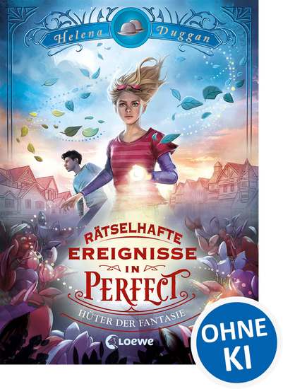 Rätselhafte Ereignisse in Perfect (Band 1) - Hüter der Fantasie - Spannendes Fantasy-Kinderbuch ab 10 Jahre - cover