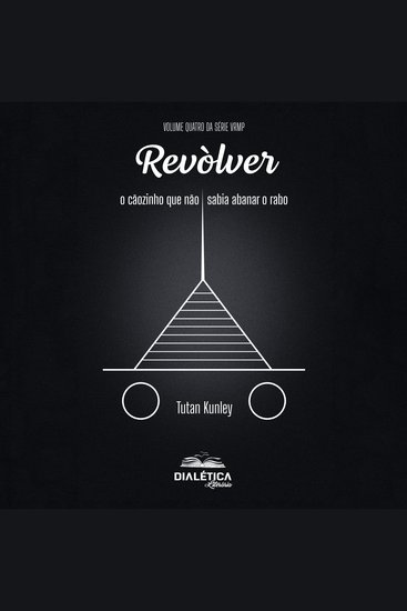 Revòlver o cãozinho que não sabia abanar o rabo - cover