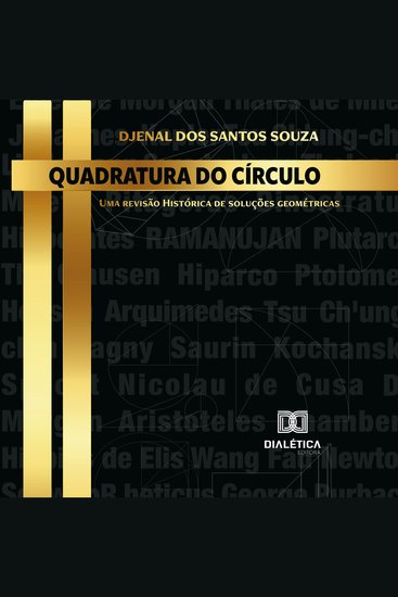 Quadratura do Círculo - uma revisão histórica de soluções geométricas - cover